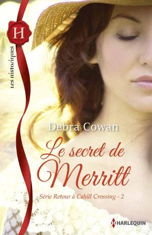 [Cahill Cowboys 02] • Le Secret De Merritt